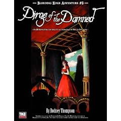 Bleeding Edge Volume 3: Dirge Of The Damned (Bleeding Edge Adventure)