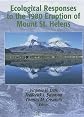Ecological Responses to the 1980 Eruption of Mount St. Helens