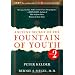 Ancient Secret of the Fountain of Youth: Book 2