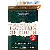 Ancient Secret of the Fountain of Youth: Book 2