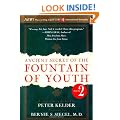 Ancient Secret of the Fountain of Youth: Vol 2