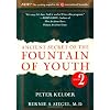Ancient Secret of the Fountain of Youth, Book 2: A companion to the book by Peter Kelder