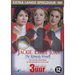 Jackie Ethel Joan ( The Women Of Camelot ) ( The Kennedy Women ) [ Holl�ndische Fassung, Keine Deutsche Sprache ]