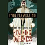 Stalking Darkness: Nightrunner, Book 2 | [Lynn Flewelling]