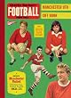Charles Buchan's Manchester United Gift Book: Selections from Football Monthly 1951-73 (Charles Buchan's Football Monthly)