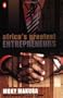 Africa's Greatest Entrepreneurs