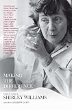 Making the difference : essays in honour of Shirley Williams