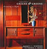 Greene and Greene Creating a Style