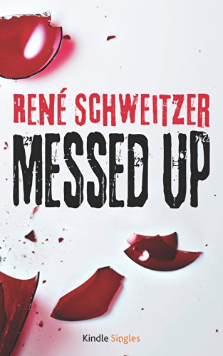 Messed Up (Kindle Single)