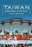 Taiwan: Nation-State or Province?