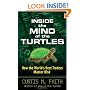 Inside the Mind of the Turtles: How the World's Best Traders Master Risk