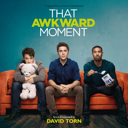 That Awkward Moment David Torn