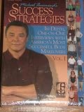 Michael Thurmond's SUCCESS STRATEGIES vol. 1 (Three DVD set). In-Depth, One-on-One interviews with America's Most Successful Body Makeovers Michael Thurmond's SUCCESS STRATEGIES vol. 1 (Three DVD set). In-Depth, One-on-One interviews with America's Most Successful Body Makeovers