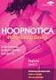 Hoopnotica: Hoopdance Basics - Beginner, Level 1