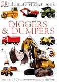 Ultimate Sticker Book: Diggers and Dumpers (Ultimate Sticker Books)