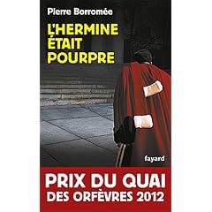 L'hermine �tait pourpre - Prix du Quai des Orf�vres 2012