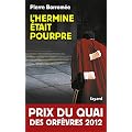 L'hermine �tait pourpre - Prix du Quai des Orf�vres 2012