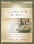 A Lamp Unto My Feet: A 12Week Study Through Psalm 119 (The Walk Series)