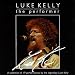 Luke Kelly - Scorn Not His Simplicity