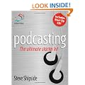 Podcasting: The Ultimate Starter Kit (52 Brilliant Ideas)