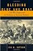 Bleeding Blue and Gray: Civil War Surgery and the Evolution of American Medicine