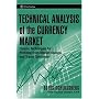 Technical Analysis of the Currency Market: Classic Techniques for Profiting from Market Swings and Trader Sentiment