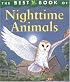 The Best Book of Nighttime Animals (The Best Book of)