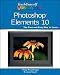 Teach Yourself VISUALLY Photoshop Elements 10