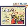 Discovering Great Artists: Hands-On Art for Children in the Styles of the Great Masters (Bright Ideas for Learning)