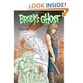 Brody's Ghost Volume 2