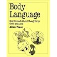 BODY LANGUAGE: HOW TO READ OTHERS\' THOUGHTS BY THEIR GESTURES