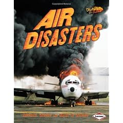 Disasters Up Close: Air Disasters