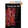 Weaving the Past: A History of Latin America's Indigenous Women from the Prehispanic Period to the Present