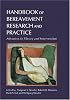 Handbook Of Bereavement Research And Practice: Advances in Theory and Intervention