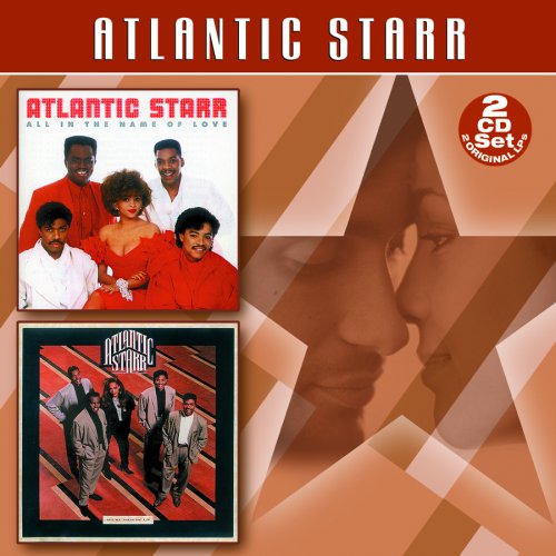Atlantic Starr - All In The Name Of Love / Were Movin Up (2-CD)