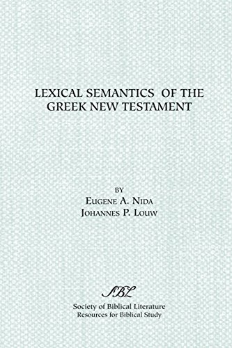 lexical semantics of the greek new testament resources for biblical study