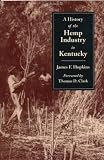 A History of the Hemp Industry in Kentucky 51qRurCX74L. SL160 A History of the Hemp Industry in Kentucky
