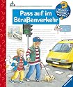 Pass auf im Stra&szlig;enverkehr (Wieso? Weshalb? Warum?)