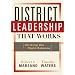 District Leadership That Works: Striking the Right Balance