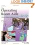 The Operating Room Aide (Clinical Allied Healthcare Series)