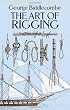 The Art of Rigging (Dover Maritime)