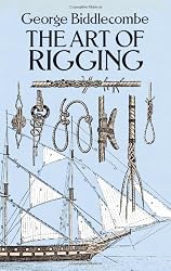 The Art of Rigging (Dover Maritime)