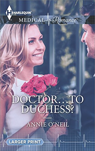 Doctor...to Duchess?