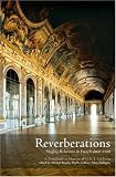 Reverberations : staging relations in French since 1500 : a Festschrift in honour of C.E.J. Caldicott