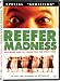 Reefer Madness - In COLOR! Also Includes the Original Black-and-White Version which has been Beautifully Restored and Enhanced!