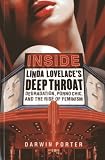Inside Linda Lovelaces Deep Throat: Degradation, Porno Chic, and the Rise of Feminism