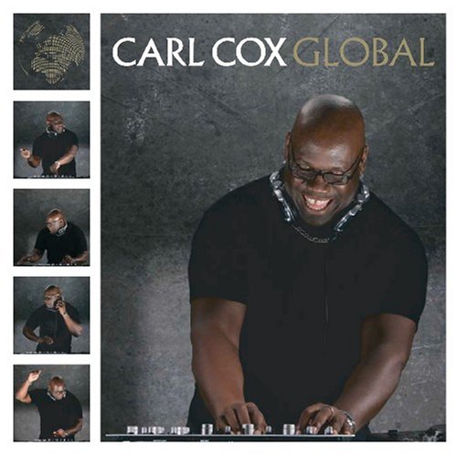 Carl Cox - Global - Zortam Music