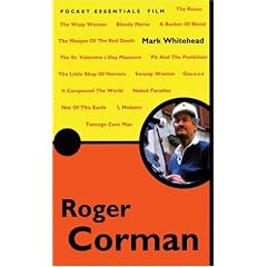 Roger Corman: Almost Everything You Need to Know in One Essential Guide (Pocket Essentials)