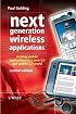 Next Generation Wireless Applications: Creating Mobile Applications in a Web 2.0 and Mobile 2.0 World