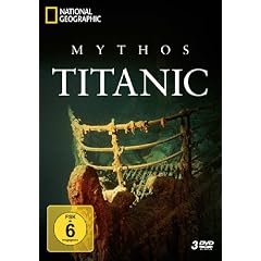 National Geographic - Mythos Titanic [3 DVDs]
